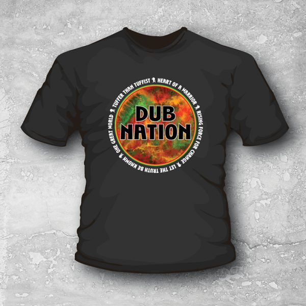 Dub Nation Tshirt front printed only